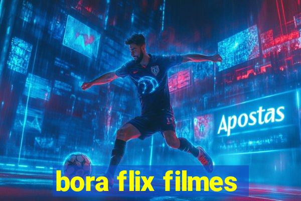 bora flix filmes